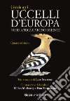 Guida agli uccelli d'Europa, Nord Africa e Vicino Oriente libro