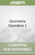 Geometria Operativa 1 libro