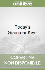 Today's Grammar Keys libro