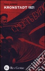 Kronstadt 1921 libro