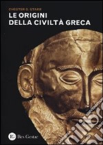 Le origini della civiltà greca libro