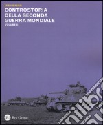 Controstoria della seconda guerra mondiale. Vol. 2 libro