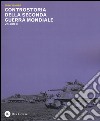 Controstoria della seconda guerra mondiale. Vol. 2 libro di Bauer Eddy