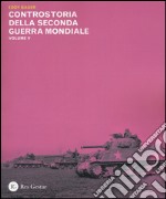 Controstoria della seconda guerra mondiale. Vol. 5 libro