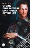 Storie di mercenari e di capitani di ventura. Vol. 2 libro di Adar Ghimel