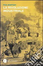 La rivoluzione industriale