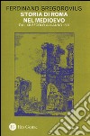 Storia di Roma nel Medioevo. Vol. 3: Dal XII secolo all'anno 1305 libro