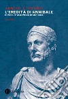 L'eredità di Annibale. Vol. 1: Roma e l'Italia prima di Annibale libro