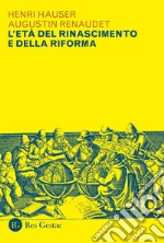 L'età del Rinascimento e della Riforma