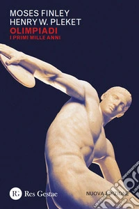 Olimpiadi. I primi mille anni. Nuova ediz.