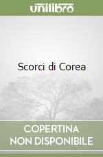 Scorci di Corea libro