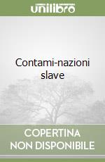 Contami-nazioni slave