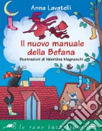 Il nuovo manuale della befana libro