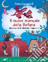 Il nuovo manuale della befana libro