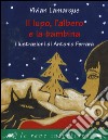 Il lupo, l'albero e la bambina libro