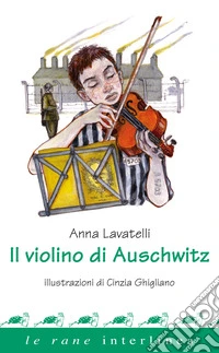 Il violino di Auschwitz libro