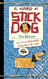 Il diario di Stick Dog libro