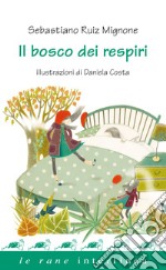 Il bosco dei respiri libro