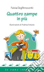 Quattro zampe in più libro