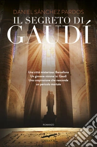 Il segreto di Gaudì