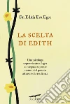 La scelta di Edith libro