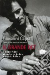 Il grande Det. Giuseppe Alippi alpinista e contadino: una storia italiana libro