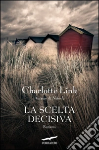 La scelta decisiva