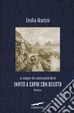 Invito a Capri con delitto. Le indagini del commissario Bertè