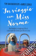 In viaggio con Miss Norma libro