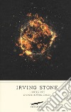 L'origine. Il romanzo di Charles Darwin libro di Stone Irving Stone J. (cur.)