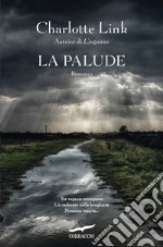 La palude. Le indagini di Kate Linville libro