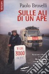 Sulle ali di un Ape libro