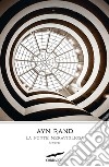 La fonte meravigliosa libro di Rand Ayn