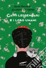 Gatti leggendari e i loro umani