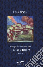 Il paese mormora. Le indagini del commissario Berté libro