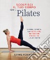 Scolpisci il tuo corpo con il pilates libro