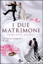 I due matrimoni libro