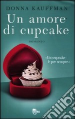 Un amore di cupcake libro