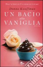 un bacio alla vaniglia