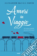 Amori in viaggio libro