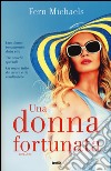 Una donna fortunata libro