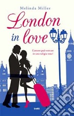 London in love libro usato