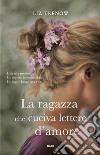 La ragazza che cuciva lettere d'amore libro di Trenow Liz