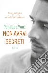 Non avrai segreti libro