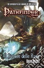 Il Signore delle Rune. Pathfinder Tales