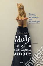 Molly. La gatta che sapeva amare