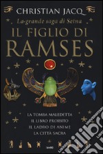 La grande saga di Setna. Il figlio di Ramses libro