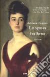 La sposa italiana libro di Trigiani Adriana