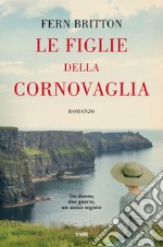 Le figlie della Cornovaglia libro