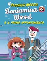 Beniamina Wood e il primo appuntamento libro
